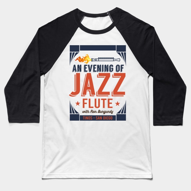 Ron Burgundy's Evening of Jazz Flute Baseball T-Shirt by Meta Cortex